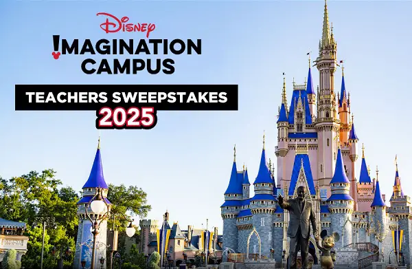 Disney Imagination Campus 2025 Teachers Sweepstakes: Win a Free Trip to Walt Disney World Resort