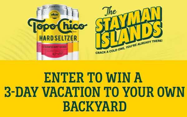Topo Chico Summer Staycation Contest: Win Airstream Staycation Experience or $10k Cash