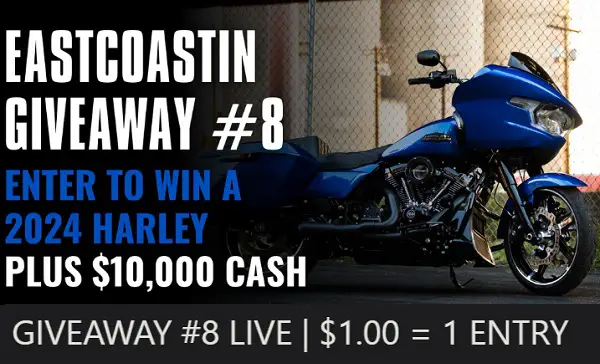 Eastcoastin Giveaway: Win Harley-Davidson Motorcycle & $10K Free Cash