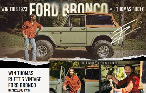 One Country Thomas Rhett 1973 Ford Bronco Giveaway: Win Vintage SUV or $120,000 Cash