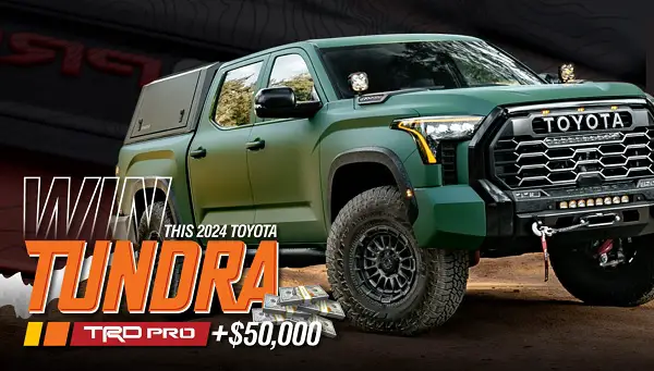 Win a Toyota Tundra TRD Pro + $50,000 Cash!