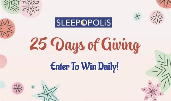 Sleepopolis 25 Days of Giving Sweepstakes (Daily Prizes)