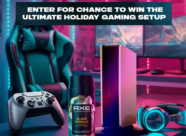 AXE Holiday Sweepstakes: Win Ultimate Gaming Setup and AXE Products!