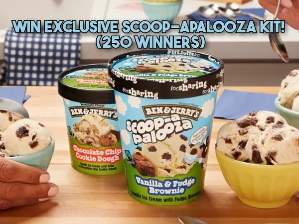 Ben & Jerry’s Scoop-Apalooza Sweepstakes: Win Exclusive Scoop-Apalooza Kit! (250 Winners)