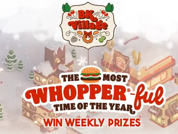 Burger King Most Whopper-Ful Time of The Year Sweepstakes (Weekly Prizes)