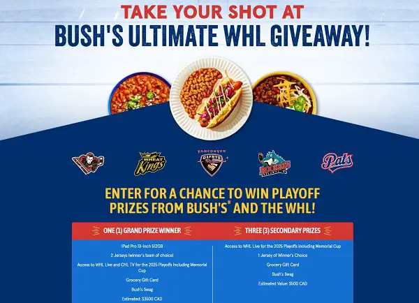 Bush’s Ultimate WHL Giveaway – The Playoff Experience of a Lifetime!