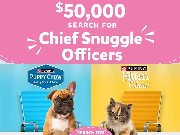 Nestle Purina Petcare Chief Snuggle Officers Contest: Win a $25000 Salary! (2 Winners)