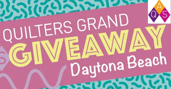 AQS Quilters Daytona Beach Trip Giveaway: Win a Trip to Quilt Week Event