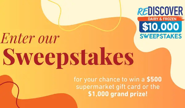 ReDiscover Dairy & Frozen $10,000 Sweepstakes: Win a $500 or $1000 Supermarket Gift Card!