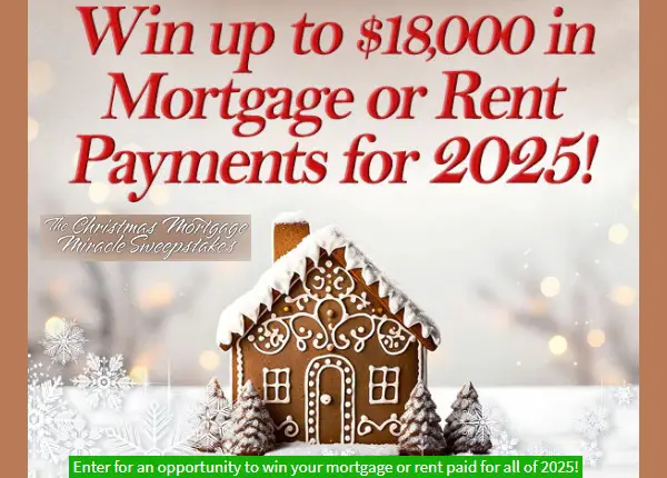 2024 Christmas Miracle Free Mortgage Giveaway: Win Free Mortgages, or Rent for a Year