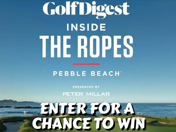 Golf Digest Inside the Ropes Sweepstakes: Win Peter Millar Pebble Beach Golf Experience!