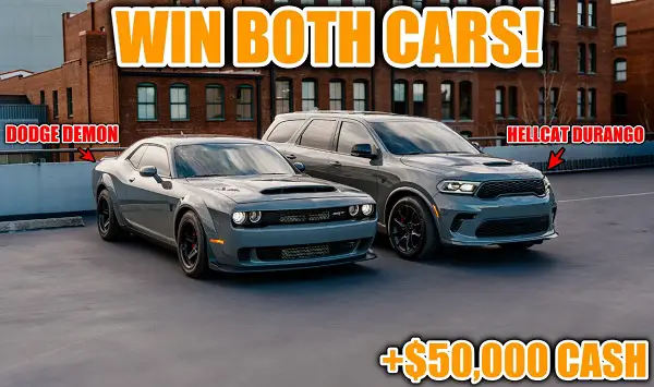 Win 2024 Dodge Durango Hellcat SRT, 2018 Dodge Challenger Demon and $50000 cash