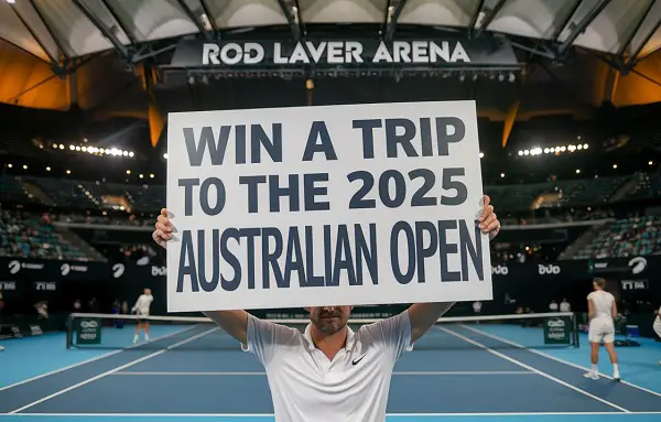 Win a Free Trip to attend 2025 Australian Open!