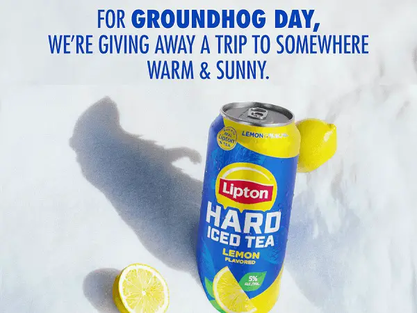 Lipton Hard Iced Tea Groundhog Day Sweepstakes: Win $5,000 Cash for the Ultimate Dream Getaway!