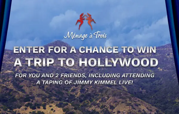 Ménage à Trois Holiday in Hollywood Trip Giveaway: Win a Trip to Jimmy Kimmel Live