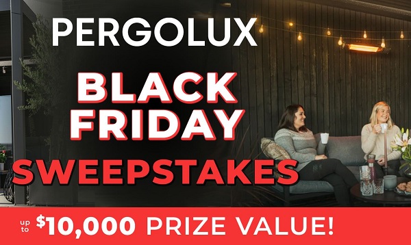 Pergolux Black Friday Sweepstakes: Win $10000 For Outdoor Makeover!