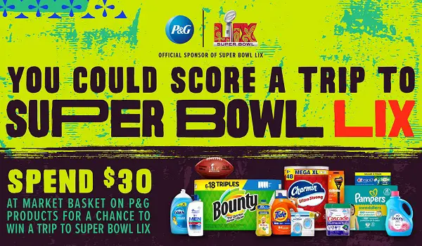 P&G Market Basket Super Bowl LIX Giveaway: Score a Free Trip to the Big Game!