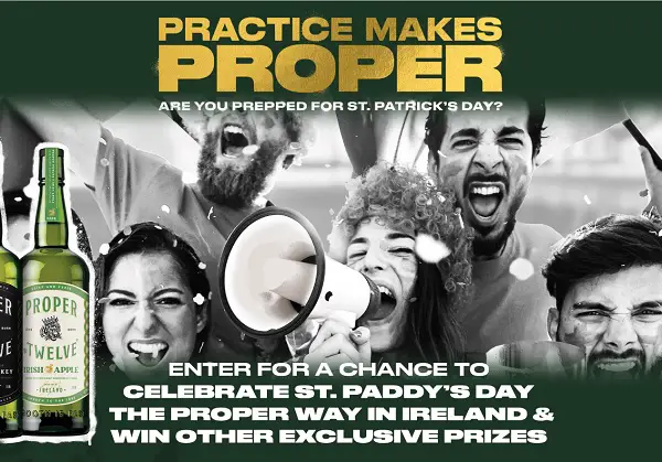 Practice Makes Proper Giveaway: Win a Trip to Ireland, $5,000 Cash, or More!