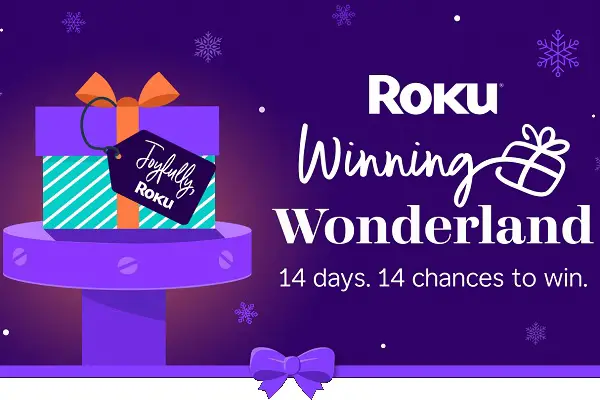 Roku Winning Wonderland Sweepstakes: Win a Variety of Roku Electronics Products! (135 Winners)