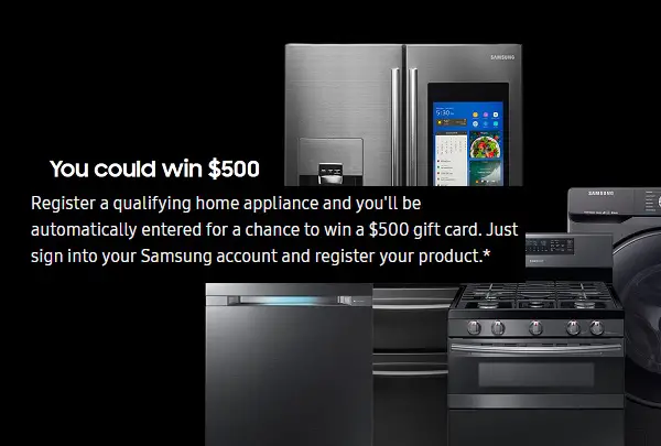 Samsung Home Appliance Product Registration Sweepstakes: Win a $500 Gift Card! (Monthly Winners)