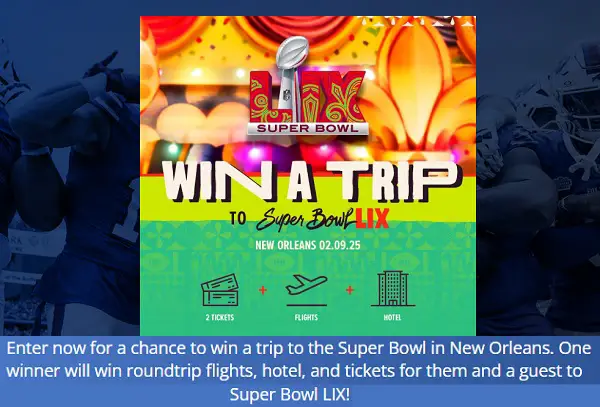 2025 Super Bowl LIX Trip Giveaway