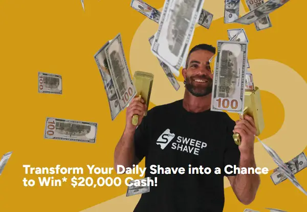 SweepShave Cash Giveaway: Win $20,000 Legit Real Cash Prize