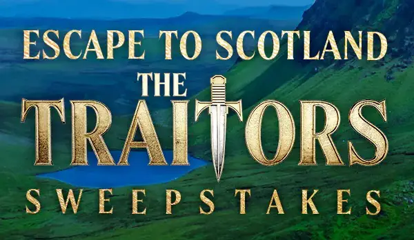 The Traitors Sweepstakes: Win a Trip to Edinburgh, Scotland! (3 Winners)