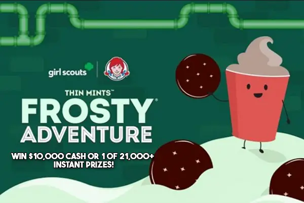 Wendy’s Thin Mints Frosty Adventure Giveaway: Win $10,000 Cash or 1 of 21,000+ Instant Prizes!