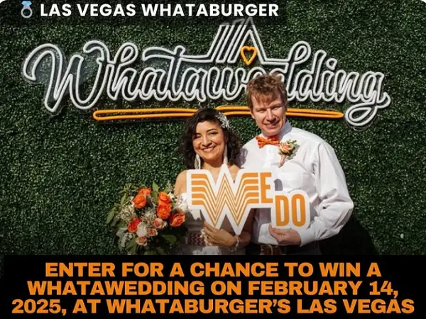 Whataburger 2025 WhataWedding Contest: Win a Wedding in Las Vegas!