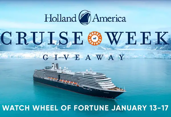 Wheel of Fortune Holland America Cruise Week Giveaway: Win 7-Day Cruise Vacation for Two! (Daily Winners)