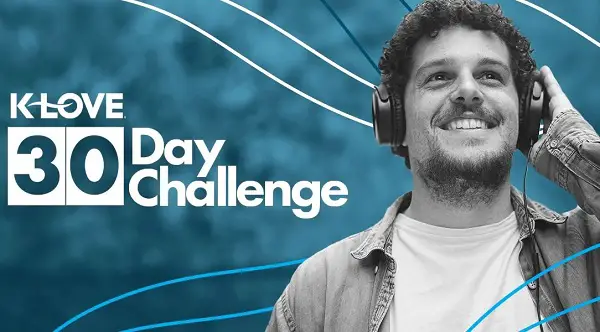 K-LOVE 30 Day Challenge Sweepstakes: Win $2025 Cash Prize! (20 Winners)