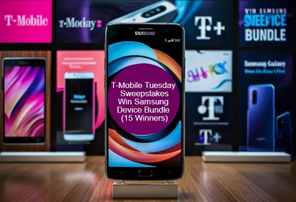 T-Mobile Tuesday Sweepstakes: Win Samsung Device Bundle (15 Winners)
