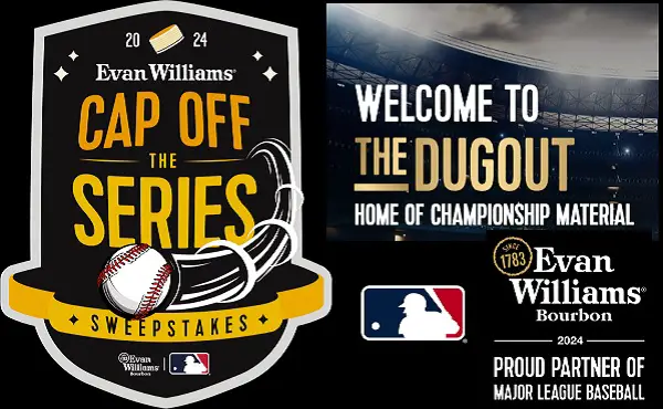 Evan Williams Dug Out Sweepstakes: Win a Trip to 2024 MLB World Series Ballgame & More