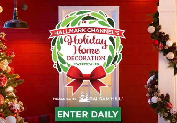 Hallmark Channel’s Holiday Home Decoration Sweepstakes: Win $10000 Cash and Balsam Hill Décor Package!