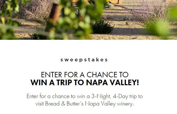 Bread Butter Napa Valley Sweepstakes Win A Free Trip Package Sweepstakesbible