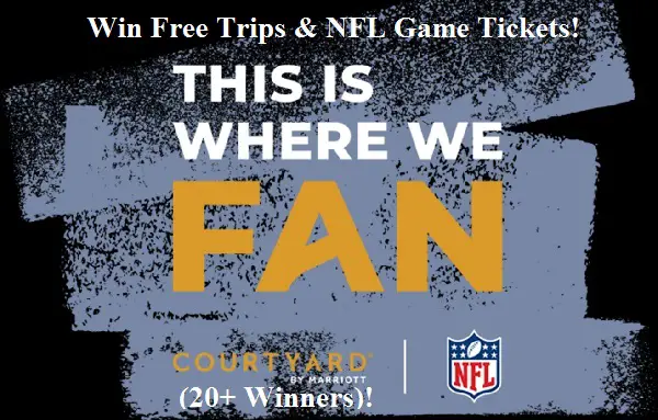 Courtyard Fan Contest: Win Free Trips & NFL Game Tickets (20+