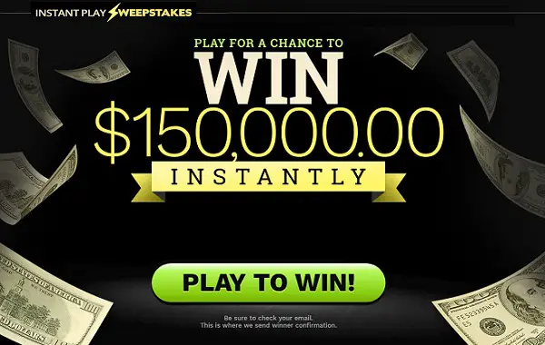 2018 Instant Win Sweepstakes Win 150000 Instantly Sweepstakesbible